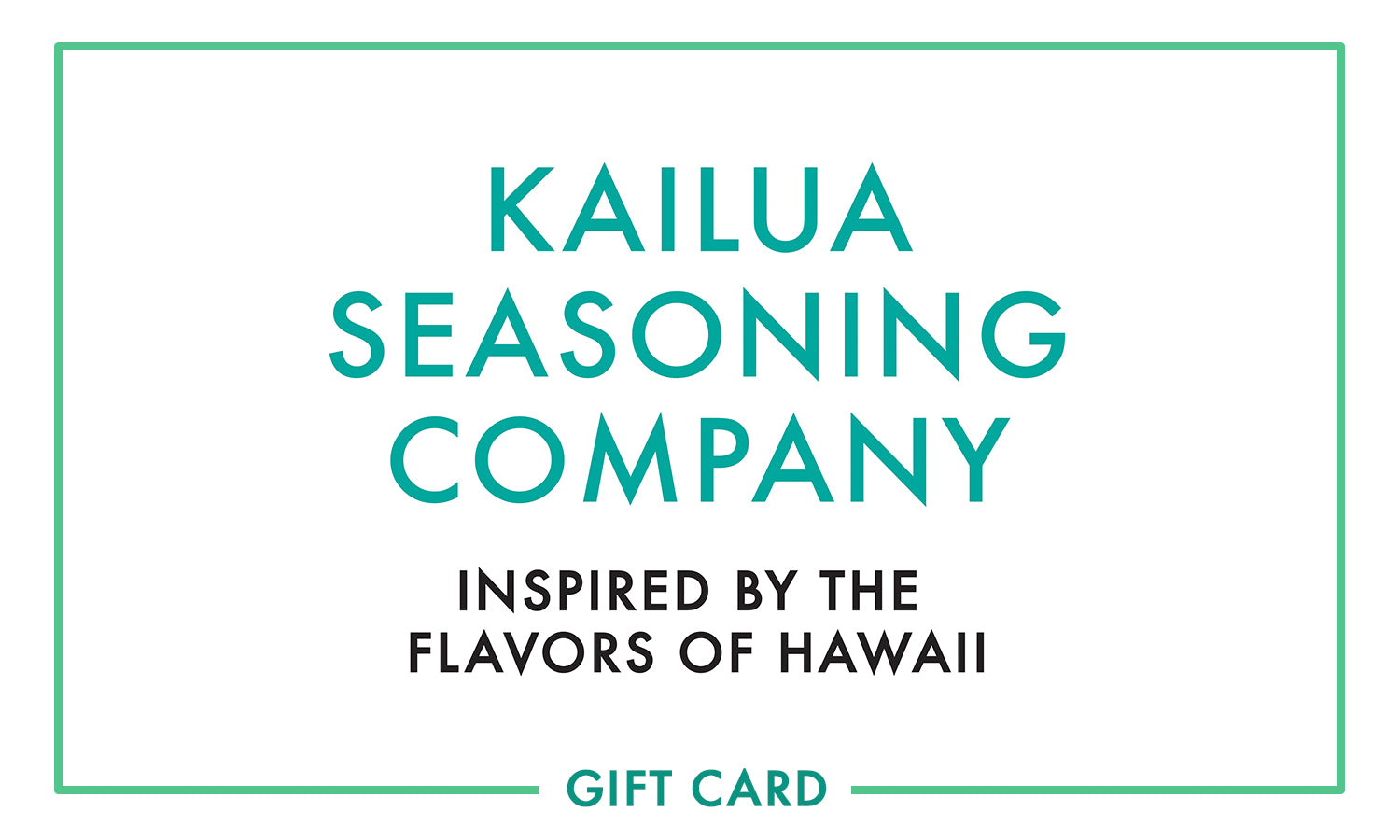 Kailua Seasoning Company Gift Card